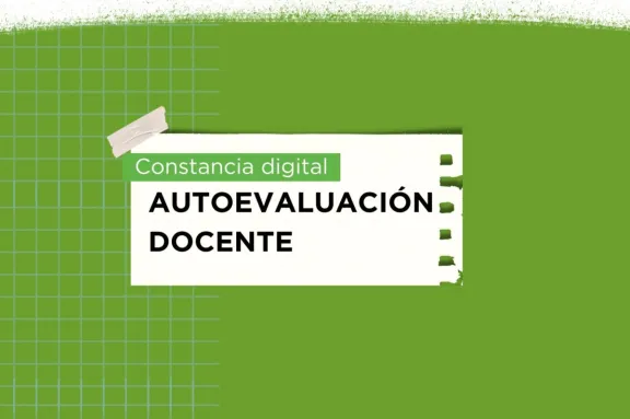 El CGE habilitará la descarga digital de la Constancia de Autoevaluación Docente