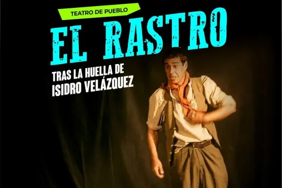 Pueblo Viejo recibirá un seminario de teatro y la obra "El Rastro"